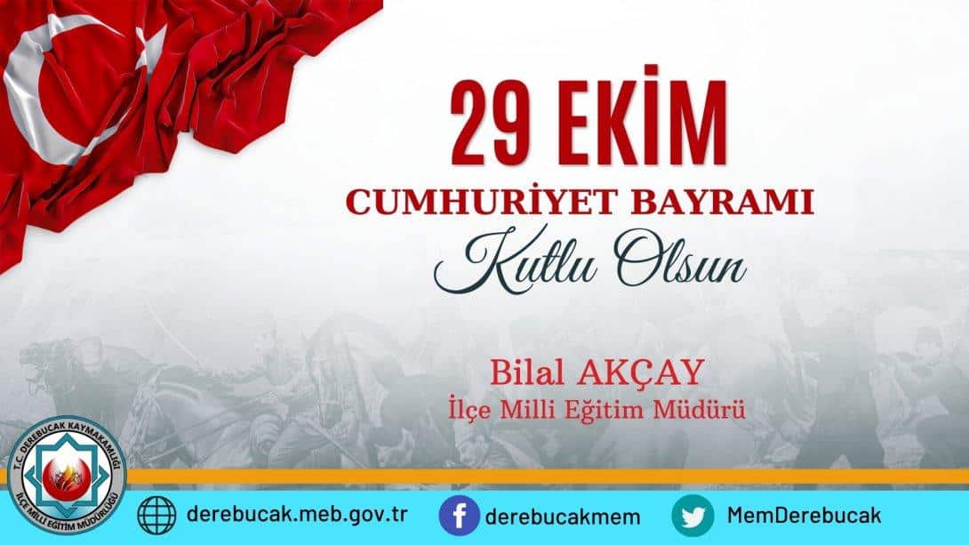 29 EKİM CUMHURİYET BAYRAMI KUTLU OLSUN 